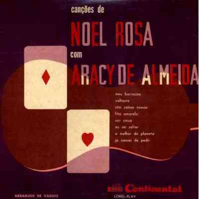 CANÇÕES DE NOEL ROSA COM ARACY DE ALMEIDA