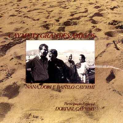 CAYMMI'S GRANDES AMIGOS