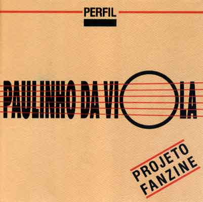 PAULINHO DA VIOLA - PROJETO FANZINE