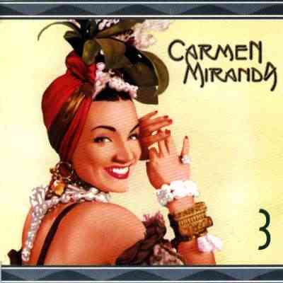 CARMEN MIRANDA - VOL. 03