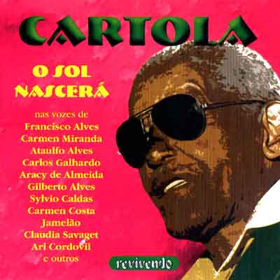 CARTOLA - O SOL NASCERÁ