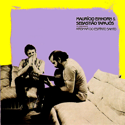 MAURÍCIO EINHORN E SEBASTIÃO TAPAJÓS