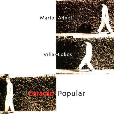 VILLA-LOBOS - CORAÇÃO POPULAR