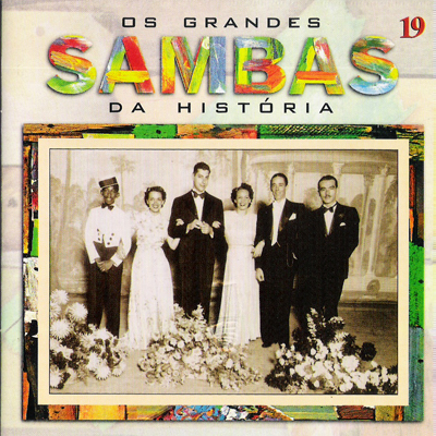 OS GRANDES SAMBAS DA HISTÓRIA - VOL. 19