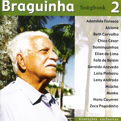 SONGBOOK - BRAGUINHA - VOL. 02