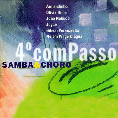 4º COMPASSO - SAMBA & CHORO