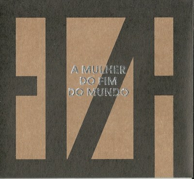 A MULHER DO FIM DO MUNDO