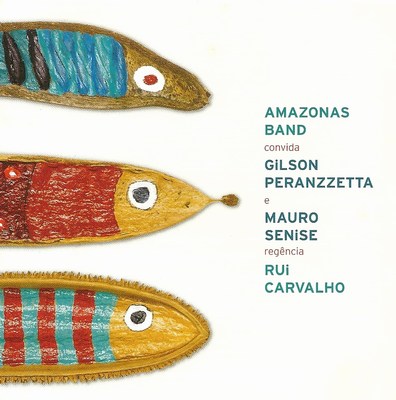 AMAZONAS BAND CONVIDA GILSON PERANZZETTA E MAURO SENISE