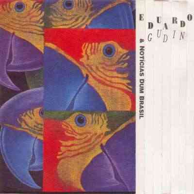 EDUARDO GUDIN & NOTÍCIAS DUM BRASIL