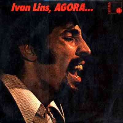 IVAN LINS, AGORA