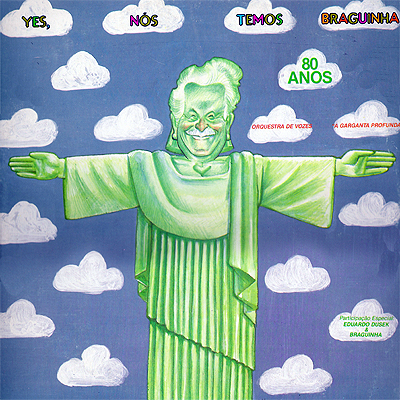 YES, NÓS TEMOS BRAGUINHA