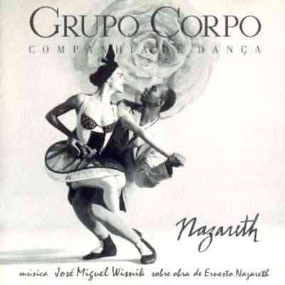 NAZARETH - BALLET PARA O GRUPO CORPO