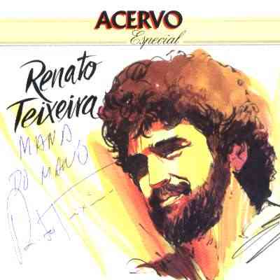 RENATO TEIXEIRA - ACERVO ESPECIAL