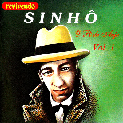 SINHÔ - O PÉ DE ANJO
