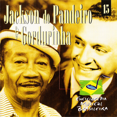 ENCICLOPÉDIA MUSICAL BRASILEIRA - JACKSON DO PANDEIRO E GORDURINHA