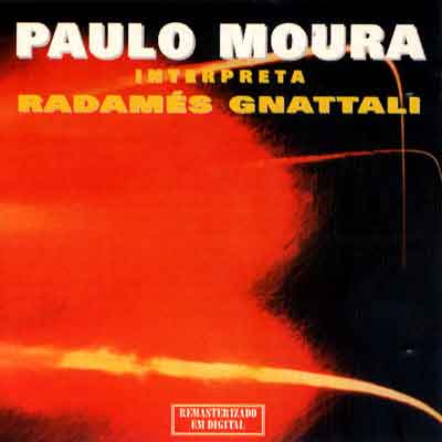 PAULO MOURA INTERPRETA RADAMÉS GNATTALI