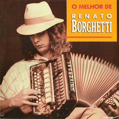 O MELHOR DE RENATO BORGHETTI