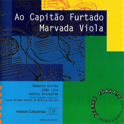 AO CAPITÃO FURTADO - MARVADA VIOLA