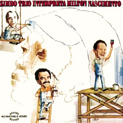 ZIMBO TRIO INTERPRETA MILTON NASCIMENTO