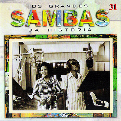 OS GRANDES SAMBAS DA HISTÓRIA - VOL. 31