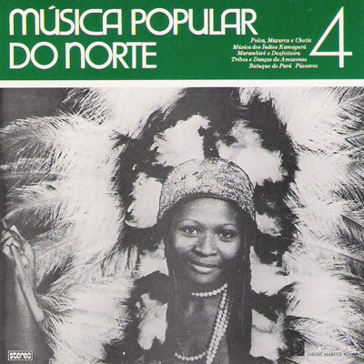 MÚSICA POPULAR DO NORTE - VOL. 04
