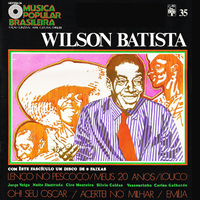 HISTÓRIA DA MÚSICA POPULAR BRASILEIRA - WILSON BATISTA