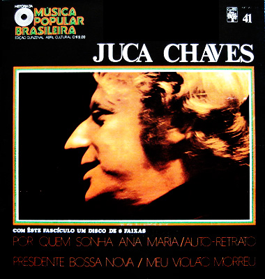 HISTÓRIA DA MÚSICA POPULAR BRASILEIRA - JUCA CHAVES