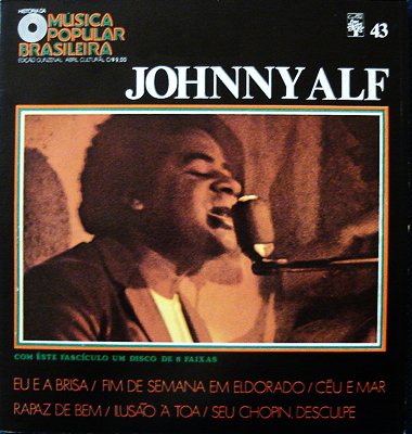 HISTÓRIA DA MÚSICA POPULAR BRASILEIRA - JOHNNY ALF