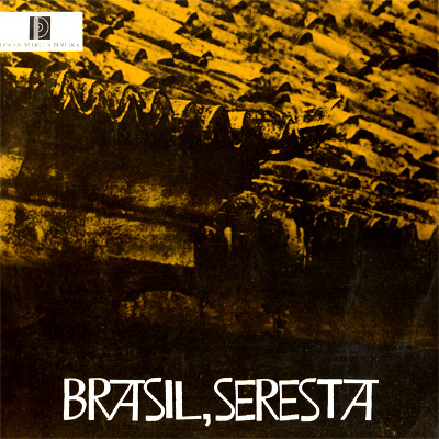 BRASIL, SERESTA