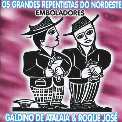 OS GRANDES REPENTISTAS DO NORDESTE - VOL. 02 - EMBOLADORES
