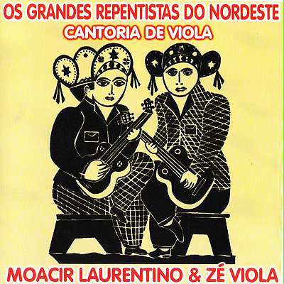 OS GRANDES REPENTISTAS DO NORDESTE - VOL. 04 - CANTORIA DE VIOLA