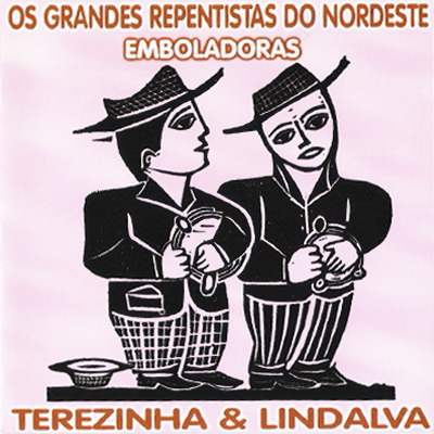 OS GRANDES REPENTISTAS DO NORDESTE - VOL. 12 - EMBOLADORAS