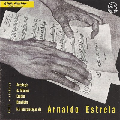 ANTOLOGIA DA MÚSICA ERUDITA BRASILEIRA - VOL. 01 - SINÓPSE