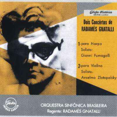 DOIS CONCERTOS DE RADAMÉS GNATTALI
