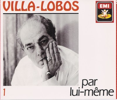 VILLA-LOBOS PAR LUI-MÊME - CD 01