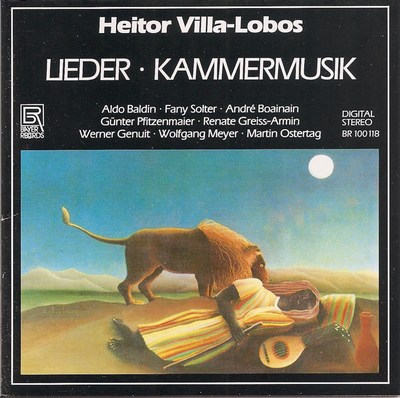 VILLA-LOBOS: LIEDER - KLAVIER - KAMMERMUSIK