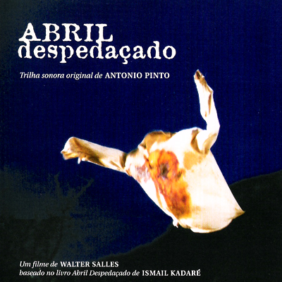 ABRIL DESPEDAÇADO - TRILHA SONORA ORIGINAL