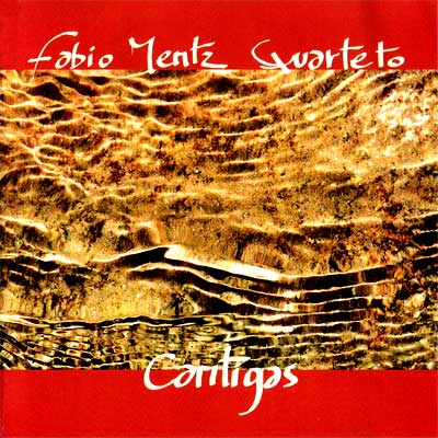 CANTIGAS - FÁBIO MENTZ QUARTETO