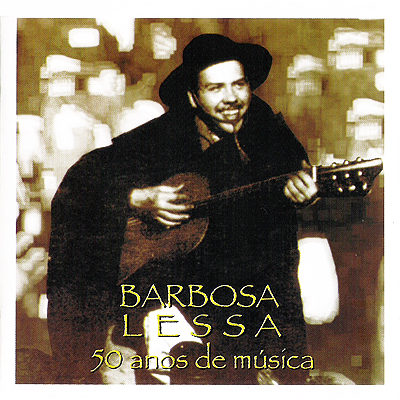 BARBOSA LESSA - 5O ANOS DE MÚSICA