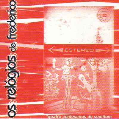 OS RELÓGIOS DE FREDERICO