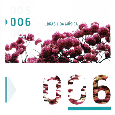 RUMOS_BRASIL DA MÚSICA - CD 06