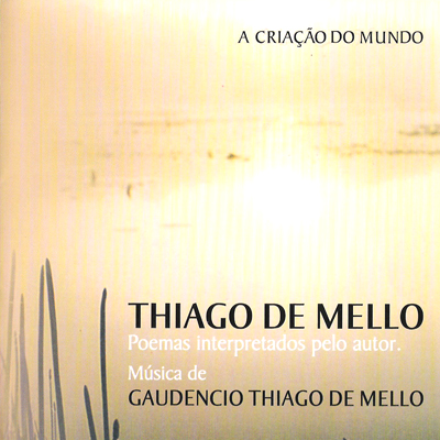 A CRIAÇÃO DO MUNDO