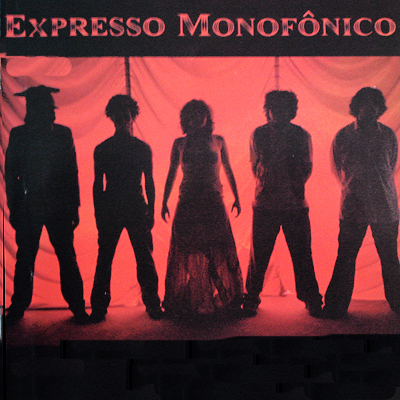 EXPRESSO MONOFÔNICO