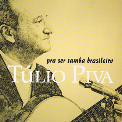 PRA SER SAMBA BRASILEIRO