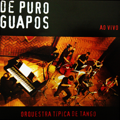 DE PURO GUAPOS AO VIVO