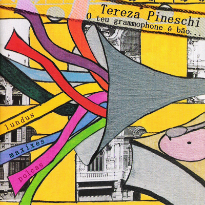 O TEU GRAMMOPHONE É BÃO... A MÚSICA BRASILEIRA ENTRE 1830 E 1910