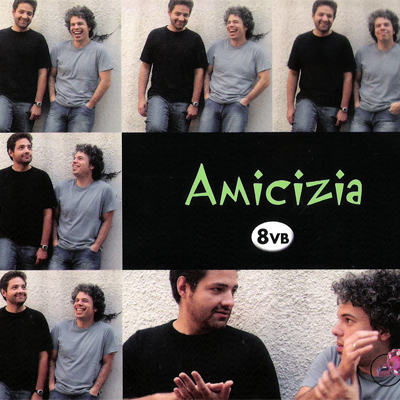 AMICIZIA - 8vb