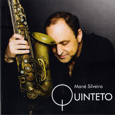 MANÉ SILVEIRA QUINTETO