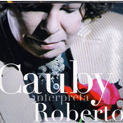 CAUBY INTERPRETA ROBERTO
