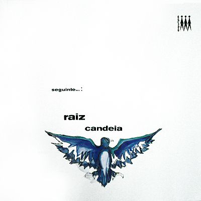 CANDEIA - SEGUINTE...: RAIZ